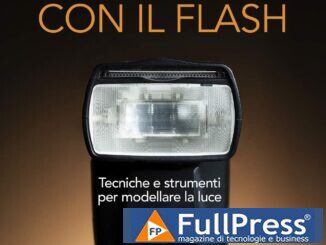Fotografare con il flash - libro di Stefano Tealdi per Apogeo Editore