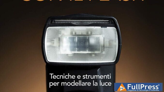 Fotografare con il flash - libro di Stefano Tealdi per Apogeo Editore