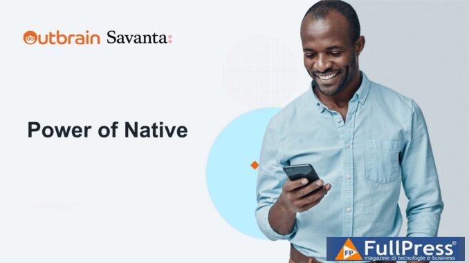 Outbrain-Savanta Power of Native Research Report