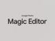 Google Photos Magic Editor